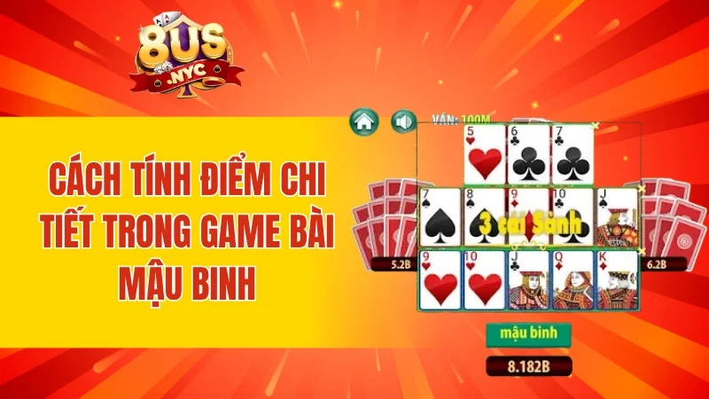 Cách tính điểm chi tiết trong game bài mậu binh